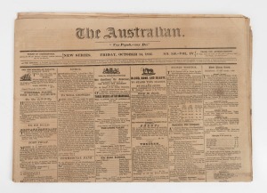 "THE AUSTRALIAN" early Sydney newspaper: three complete editions of 1836 (Oct.14 and Nov.18) plus 1845 (July 22). Extremely scarce survivors, with shipping movements, race meeting notices, reward notices, auction notices, foreign news, news of the mayoral