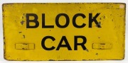 TRAMWAYS group of five assorted vintage metal destination signs: I.) IVERS ST, PARKVILLE, II.) SPENCER STREET (double sided) MELBOURNE CRICKET GROUND, III.) BLOCK CAR, IV.) TOORAK, V.) NOT CARRYING PASSENGERS, ​​​​​​​the largest 28 x 59cm - 4