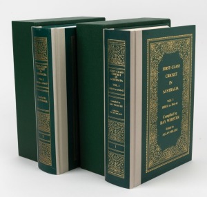 RAY WEBSTER & ALLAN MILLER: "First-Class Cricket in Australia" in two volumes (Vol.1: 1850-51 to 1941-42 and Vol.2: 1945-46 to 1976-77); signed limited edition #1000 of 1500.