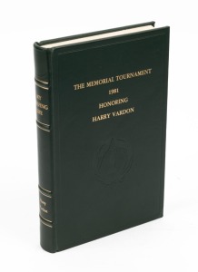 "MY GOLFING LIFE" [Memorial Tournament Limited Edition] by Harry Vardon, [New York : Arno Press for The Memorial Tournament, 1981], 281pp; #60 of 300; green leather with gilt titles.