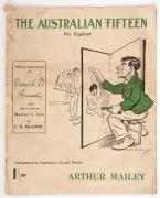 "The Australian Fifteen for England - Caricatured by Australia's Googly bowler Arthur Mailey" [Melbourne, 1921]; front cover is present, but detached.