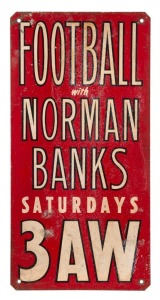 TRAMWAYS vintage lithographed metal sign "FOOTBALL WITH NORMAN BANKS, SATURDAY WITH 3AW", mid 20th century, 61 x 30cm