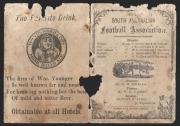 The South Australian Football Association fixture card for 1892, printed by Shawyer&nbsp;& Co., Adelaide, with advertising for William Younger & Co.'s Monk Brand Ale; quite defective but possibly unique.