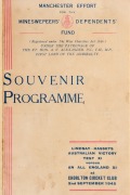AN EXTREMELY RARE SOUVENIR PROGRAMME: "Manchester Effort for the MINESWEEPERS' DEPENDENTS' Fund&nbsp; SOUVENIR PROGRAMME&nbsp;- LINDSAY HASSETS&nbsp;[sic] AUSTRALIAN VICTORY TEST XI versus AN ALL ENGLAND XI at CHORLTON CRICKET CLUB 2nd December 1945", 16pp including cov