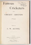 "FAMOUS CRICKETERS and CRICKET GROUNDS 1895" by CW. Alcock., [London : Hudson & Kearns], attractive black leather binding with gilt title to spine. Overall 37 x 26 x 3cm.