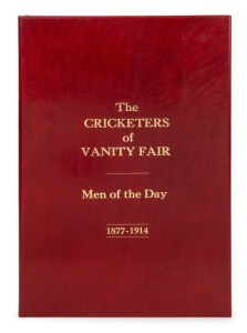 "THE CRICKETERS OF VANITY FAIR - Men of the Day" 1877 - 1914, the collection of 40 plates housed in a magnificent red leather solander box with gilt titles.