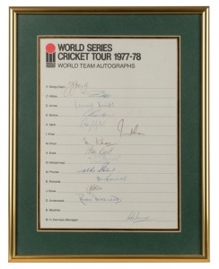 WORLD SERIES CRICKET TOUR 1977-78: official team sheet for the WORLD TEAM, with 15 signatures including Greig, Abbas, I. Khan, Barlow and Richards. Framed & glazed, overall 37.5 x 29.5cm.