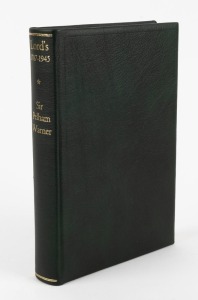 "LORD'S 1787 - 1945" by Sir Pelham Warner [London : George G. Harrap & Co., 1st ed. 1946] 324pp + plates; attractively presented in a green leather binding with gilt titles to spine. A presentation copy signed and dedicated to the title page: "P.F. Warner - England v South Africa at Lord's. 23. VI: 47"