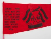 1968 Preliminary Final Essendon Football Club banner which includes the names of the 20 team members selected for the match. 69cm. In front of a crowd in numbers of 103,549 Essendon defeated Geelong in the Preliminary Final 11.25 to 9.13 before losing the - 2