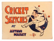 "Cricket Sketches and Short Stories by Arthur Mailey, the Australian Googly Bowler, 1932-33" [Glebe,&nbsp;Simmons Limited (Printers),&nbsp;[1933];&nbsp;Oblong quarto, [32] pages with numerous illustrations.