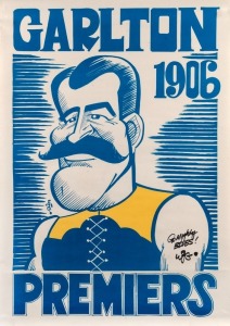 A collection of WEG posters celebrating CARLTON Premierships through the years, most of which are personally signed by the artist. The group comprises of 1906, 1907, 1908, 1914, 1915, 1938, 1945, 1968, 1970, 1972 (all signed and endorsed by WEG), plus 1947, 1979, 1981 and 1982; together with the only Herald-Sun WEG poster in this collection, 1995. (15 items).