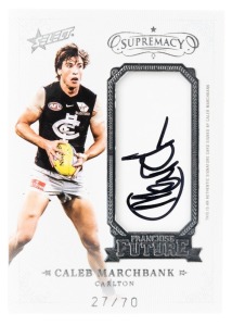 2019 SELECT SUPREMACY FRANCHISE FUTURE: Limited-edition signature card for Caleb Marchbank (FFS6 #27/70).