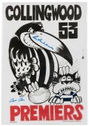 "COLLINGWOOD '53 PREMIERS"&nbsp;WEG Poster (printed in 2002), limited edition (C 0096) signed by Bob Rose and Lou Richards; overall 64 x 46cm.