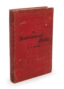 C.J. DENNIS and Hal GYE, The Sentimental Bloke, [Sydney : Cornstalk Publishing, First Platypus Printing], 179pp, with full colour first page, then colour frontis and colour vignette in title page, other b/w illustrations throughout; original red cloth bin