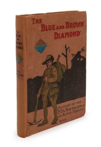 W. DOLLMAN and H.M. SKINNER, The Blue and Brown Diamond - A History of the 27th Battalion Australian Imperial Force 1915 - 1919, [Adelaide : Lonnen & Cope, 1921, 1st ed.], 228pp + photo plates; with "List of Decorations" and "Our Glorious Dead"; original 