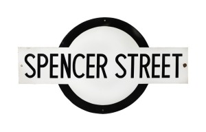 SPENCER STREET Melbourne Metropolitan train station platform tin enamel sign, 20th century, 82 x 143cm