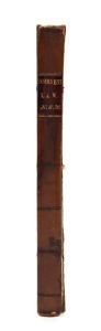 William Westbrooke BURTON (1794-1888), The Insolvency Law of New South Wales with Practical Directions and Forms. [Sydney : Wm. Moffitt, 1842, 1st ed,], 202pp plus blank forms at rear, contemporary half-calf binding by W. Moffitt of Pitt Street, whose lab