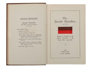 Arthur DEAN & Eric W. GUTTERIDGE, The Seventh Battalion A.I.F. - Resume of the Activities of the Seventh Battalion in the Great War - 1914-1918, [Melbourne : W. & K. Purbrick Pty Ltd., 1933, 1st ed.], 191pp, b&w photographic plates, maps, two-colour title