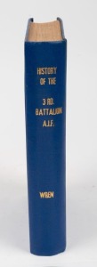 Eric WREN, Randwick to Hargicourt - History of the 3rd Battalion, A.I.F., [Sydney : Ronald G. McDonald, 1935 1st ed.], 402pp (incl. appendix); frontispiece portrait, photographs throughout; lacks maps; rebound in blue cloth with gilt lettering. Extensive 