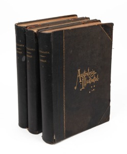 AUSTRALASIA ILLUSTRATED [1892, Syd., Melb., Lon., N.Y.], three volumes in black cloth and quarter Morocco with gilt title to the boards and spines. Complete but fair condition only.