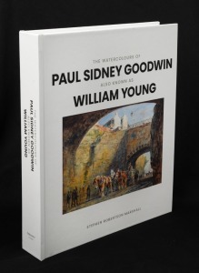"THE WATERCOLOURS OF PAUL SIDNEY GOODWIN ALSO KNOWN AS WILLIAM YOUNG" by Stephen Robertson Marshall [ Syd. 2024], limited edition 98/100 copies signed by the author, hardback, near mint condition