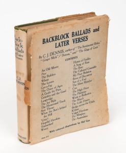 C.J. DENNIS and Hal GYE, Backblock Ballads and Later Verses [Sydney : Angus & Robertson, 1918, 1st ed.] original decorated green cloth boards with twin dust jackets (the pictorial jacket protected by the wrap-around publisher's blurb, which is only partia