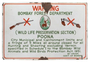 "BOMBAY FOREST DEPARTMENT - WILDLIFE PRESERVATION" tin enamel warning sign, 20th century, 62 x 92cm
