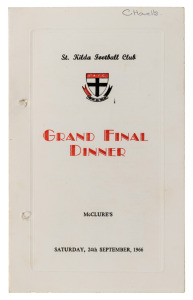 The Grand Final dinner menu from September 24th 1966, with numerous original signatures of those attending on rear, including Ken Baker, Darrel Baldock, Ian Cooper, Verdun Howell, Bob Murray, Kevin Roberts, Ed Schwarzman, Brian Sierakowski, Ross Smith, Ian Stewart, and many others. The front cover named to Christine Howells, Ross Oakley's then fiancée.