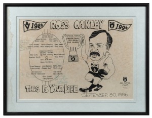 Three framed and glazed images relating to Ross Oakley's retirement - 'Ross Oakley This is Your Life' with dedication and signature by Ron Barassi and several others (53 x 41cm overall), 'Seven Network Farewells Ross' (41 x 61cm overall), and 'Congratulat