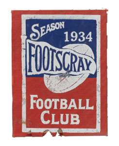 FOOTSCRAY: 1934 Membership ticket (#312) with fixture list, office bearers and holes punched for games attended. Handstamped "CANCELLED".