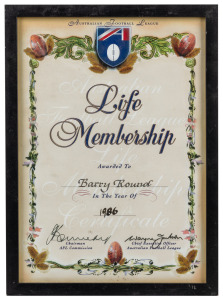 Barry Round's AFL Life Membership certificate, signed by AFL Commission Chairman John Kennedy Snr and AFL CEO Wayne Jackson, framed and glazed, 23 x 31cm overall.