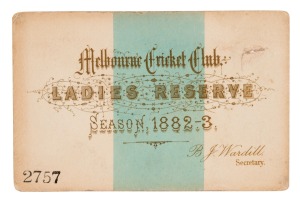 Melbourne Cricket Club: 1882-83 Ladies' Reserve season ticket, printed in gold on a pale-blue & white-coloured card, with the signature of B.J. Wardill at lower right; signed verso by J.B. Simms, Esq.