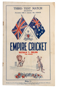 "THIRD TEST MATCH - MELBOURNE - December 29th to January 4th, 1928-29 EMPIRE CRICKET" programme published by A.E. Spring, High Street, Windsor; 40pp plus coloured covers. Extremely scarce. Although Australia lost this match and the Series, Don Bradman 