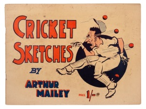 "Cricket Sketches and Short Stories by Arthur Mailey, the Australian Googly Bowler, 1932-33" [Glebe, Simmons Limited (Printers), [1933]; oblong quarto, [32] pages with numerous illustrations. With a penned dedication "To Geoff Street with Compliments" 
