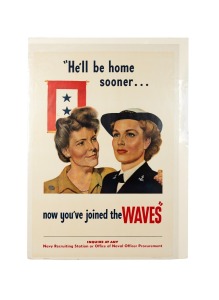 JOHN FALTER (1910-1982) '"He'll be home sooner...now you've joined the WAVES [Women Accepted for Volunteer Emergency Service]" - Inquire At Any Navy Recruiting Station or Office of Naval Officer Procurement', original 1944 colour poster, the artist's name