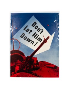 LESTER BEALL (1903-1969) 'Don't Let Him Down!', original 1941 colour poster, the artist's name at upper right in the plate, published by the United States Office For Emergency Management, 101 x 76cm.