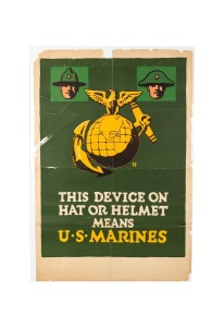 CHARLES B. FALLS (1874-1960) 'This Device On Hat Or Helmet Means U.S. Marines', original c. 1917 colour poster, signed in the plate with the artist's monogram, published by the United States Marine Corps, 102 x 70cm.