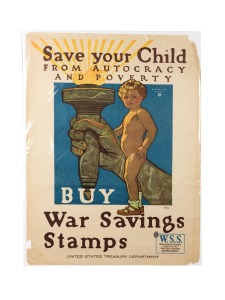 HERBERT PAUS (1860-1946) 'Save your Child From Autocracy And Poverty - Buy War Savings Stamps', original 1917 colour poster, the artist's name and monogram at upper right in the plate, published by the United States Department of the Treasury, 103 x 76cm.