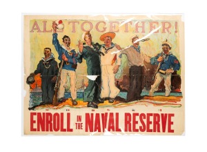 HENRY REUTERDAHL (1870-1925) 'All Together - Enrol In The Naval Reserve', original 1917 colour poster featuring sailors from Japan, France, the United States, the United Kingdom, Russia, and Mexico; the artist's name at right in the plate, published by th