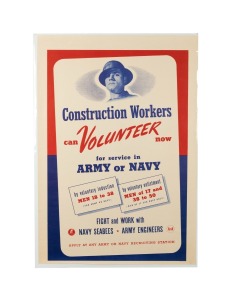 'Construction Workers can Volunteer now for service in Army or Navy by voluntary induction - Men 18 to 38 - by voluntary enlistment - Men of 17 and 38 to 50 - Fight and Work with Navy Seabees - Army Engineers - Apply At Any Army Or Navy Recruiting Station