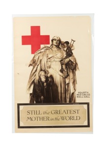 ALONZO EARL FORINGER (1878-1948) 'Fourth Red Cross Roll Call - Still the Greatest Mother in the World', original 1918 colour poster, the artist's name at lower right in the plate, published by the American Red Cross, 76 x 50cm.