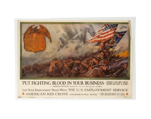 DAN SMITH (1865-1934) '"Put Fighting Blood In Your Business"...List Your Employment Needs With The U.S. Employment Service', original c. 1919 colour poster, the artist's name at lower right in the plate, published by the American Red Cross in conjunction 