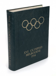 "The Official Report of The Organizing Committee for the Games of the XVI OLYMPIAD Melbourne 1956" [Melbourne, 1958, W.M. Houston, Government Printer]; 760pp; original green cover with gilt titles and rings.