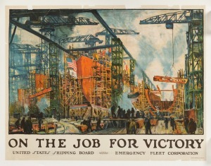 JONAS LIE (1880-1940) 'On The Job For Victory - United States Shipping Board - Emergency Fleet Corporation', original 1917 colour poster, laid down on linen, the artist's signature at lower left in the plate, published by the Publications Section of the E