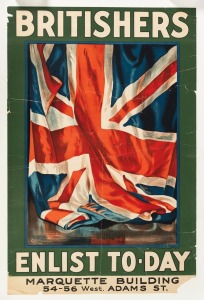 GUY LIPSCOMBE (1881-1952) 'Britishers - Enlist To-Day - Marquette Building 54-56 West Adams St.', original 1917 colour poster, laid down on linen, the artist's name at lower left in the plate, produced by The Hegeman Print - New York, 110 x 75cm overall.