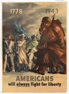 BERNARD PERLIN (1918-2014) '1778 - 1943 - Americans will always fight for liberty', original 1943 colour poster, laid down on linen, published by the United States Office of War Information, 150 x 100cm overall. Depicting three G.I.'s parading past a regi