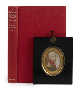 LIEUTENANT GENERAL ROBERT BALLARD LONG hand-painted miniature portrait with inscription verso "Lt. Gen. Long...1799", 13.5 x 11.5cm overall. Accompanied by a copy of the publication "Peninsula Cavalry General 1811-1813", which offer a fascinating insight 
