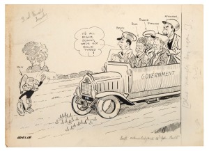 SAM WELLS (1885-1972) original cartoon artwork for the Melbourne Punch: Billy Hughes depicted as a hitch-hiker who has just spread some tacks on the road in front of a car carrying other politicians (Bruce, Page, Pearce, etc.) in the lead-up to the 1922 A