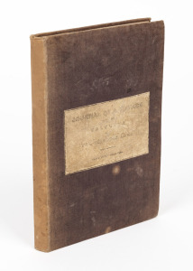 AUGUSTUS PRINSEP (1803 - 1830) "The Journal of a Voyage from CALCUTTA to VAN DIEMEN'S LAND : comprising A Description of that Colony during a Six Months' Residence." [London : Smith, Elder, and Co. 1833], with folding map, original boards with original pa