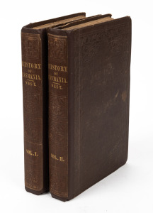 JOHN WEST "The History of Tasmania", [Launceston : Henry Dowling, 1852, 1st ed.] in 2 vols., 340 + 380pp + prelims., original bindings repaired preserving most of the original including the gilt lettered spines.